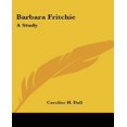 thumbnail image 1 of Barbara Fritchie: A Study, 1 of 1