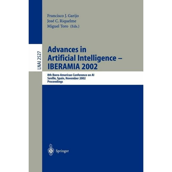 Advances in Artificial Intelligence - Iberamia 2002: 8th Ibero-American Conference on Ai, Seville, Spain, November 12-15, (Paperback)