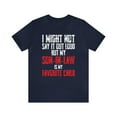 thumbnail image 2 of Funny My Son In Law Is My Favorite Child for Mother in Law, Women T-Shirt, 2 of 12