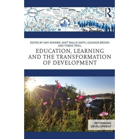Rethinking Development Education, Learning and the Transformation of Development, (Paperback)