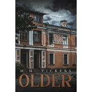 Older -- M. H. Vickers