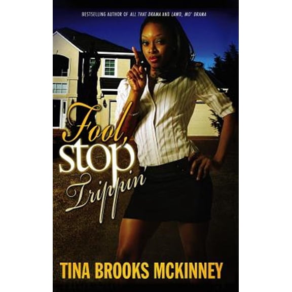 Pre-Owned Fool, Stop Trippin' (Paperback)