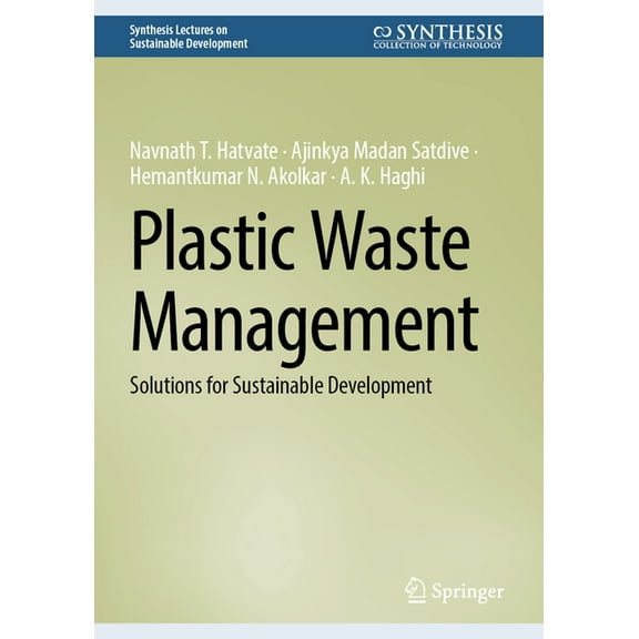 Synthesis Lectures on Sustainable Develo Plastic Waste Management: Solutions for Sustainable Development, (Hardcover)