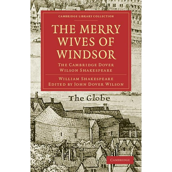 Cambridge Library Collection - Shakespeare and Renaissance D: The Merry Wives of Windsor (Paperback)