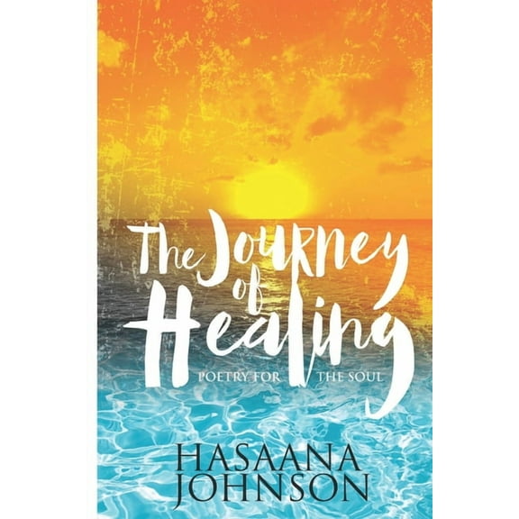 The Journey of Healing (Paperback)