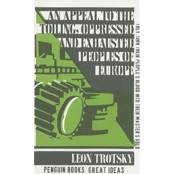 Pre-Owned AN Appeal to the Toiling, Oppressed and Exhausted Peoples of Europe (Penguin Great Ideas), 9780141042565, 0141042567, Paperback,