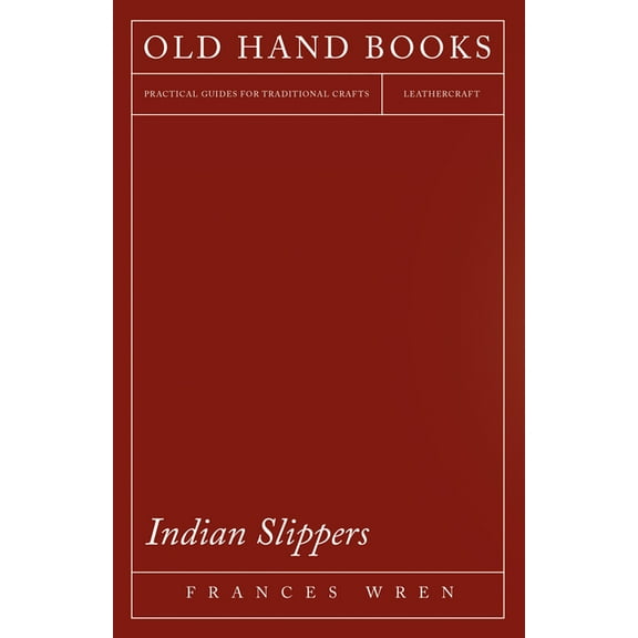 Indian Slippers, (Hardcover)