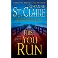 thumbnail image 2 of First You Run (Bullet Catchers (Paperback)), 2 of 2