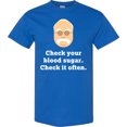thumbnail image 3 of Inktastic Check Your Blood Sugar Diabetes T-Shirt, 3 of 5