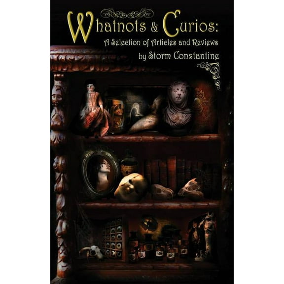 Whatnots and Curios (Paperback)