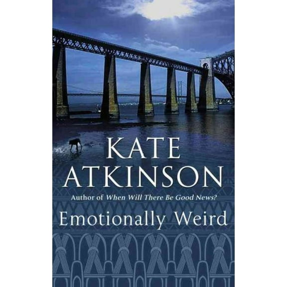 Emotionally Weird Kate Atkinson (Paperback)