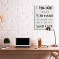 thumbnail image 2 of Stupell Industries Sassy Bad Mood Attitude Quote Funny Black White Phrase Canvas Wall Art Design by Daphne Polselli, 30" x 40", 2 of 6
