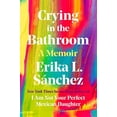 thumbnail image 2 of Crying in the Bathroom : A Memoir (Hardcover), 2 of 3