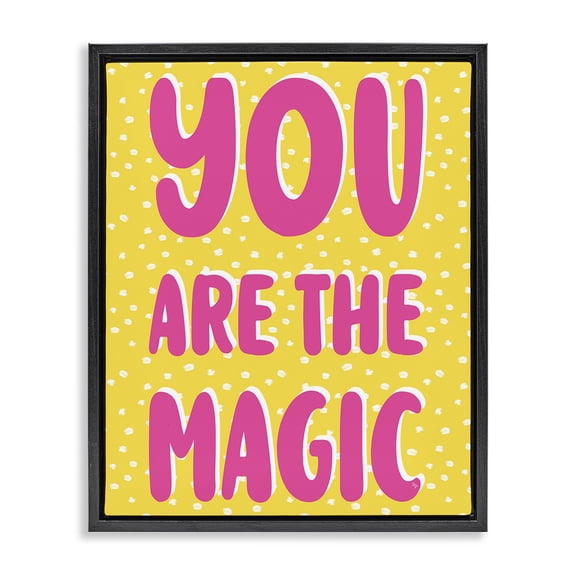 Stupell Industries Eclectic You Are The Magic Black Floating Frame Canvas Art, 17 x 21, by Martina Pavlova