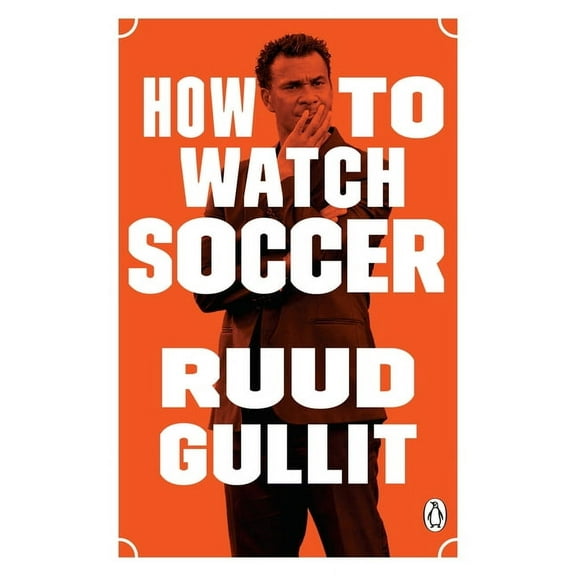 How to Watch Soccer, (Paperback)