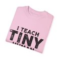 thumbnail image 3 of Funny Kiddo Dance Teachers Sarcastic Funny Teacher Music Hilarious Choreographers Statements Saying Graphic Unisex Garment-Dyed T-shirt, 3 of 4