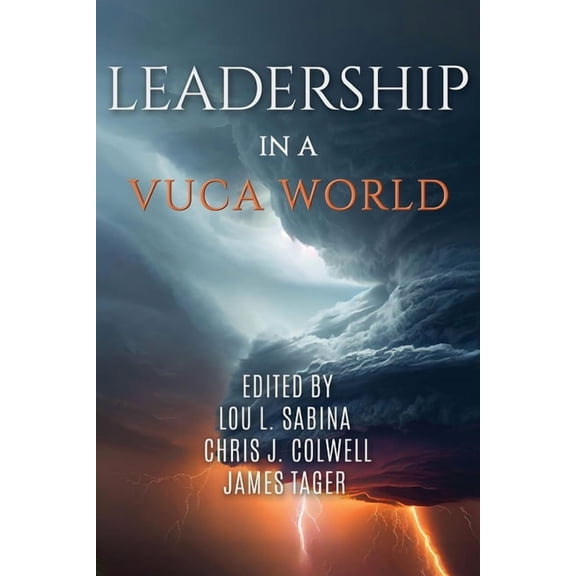 Leadership in a Vuca World, (Paperback)