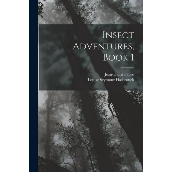 Insect Adventures, Book 1 (Paperback)