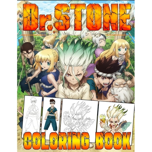 Dr Stone Coloring Book A Fabulous Activity Book For Kids And Adults Coloring All Characters Of Dr Stone It S Amazing Coloring Time For Relaxation And Stress Relief Paperback Walmart Com Dr Stone Coloring Book A Fabulous Activity Book For Kids And Adults Coloring All Characters Of Dr Stone It S Amazing Coloring Time For Relaxation And Stress Relief Paperback Walmart Com