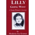 thumbnail image 1 of Pre-Owned Lilly Going West (Paperback) 1930859945 9781930859944, 1 of 1