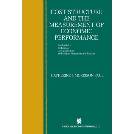 ISBN 9781461373179 product image for Cost Structure and the Measurement of Economic Performance : Productivity, Utili | upcitemdb.com