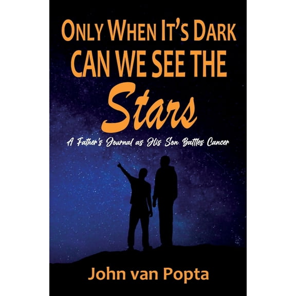 Only When It's Dark Can We See The Stars, (Paperback)