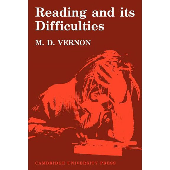 Reading and Its Difficulties: A Physiological Study, (Paperback)
