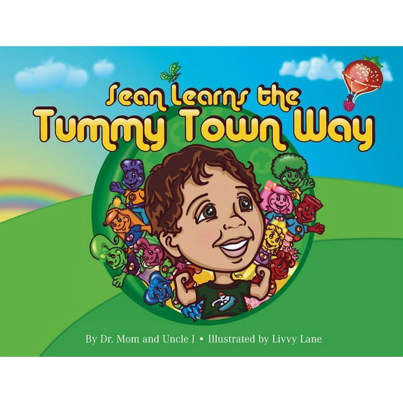 Sean Learns the Tummy Town Way, (Paperback)