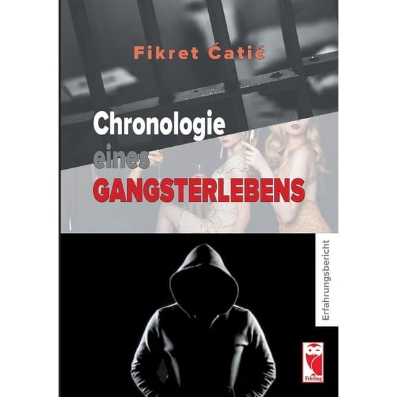 Chronologie eines Gangsterlebens: Erfahrungen (Paperback)