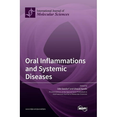 Oral Inflammations and Systemic Diseases, (Hardcover)
