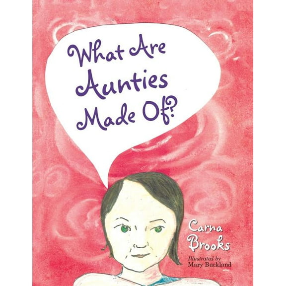 What Are Aunties Made Of?, (Paperback)