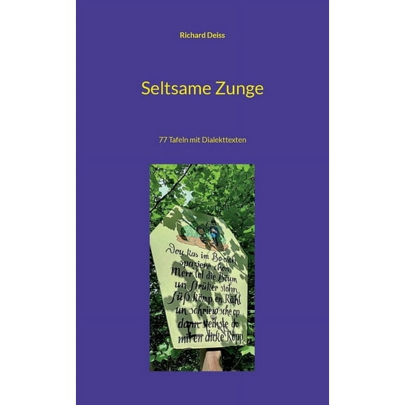 Seltsame Zunge : 77 Tafeln mit Dialekttexten (Paperback)