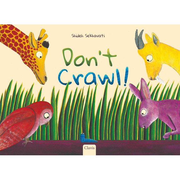 Don't Crawl!, (Hardcover)
