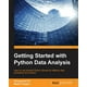 Getting Started with Python Data Analysis (Paperback) - Walmart.com