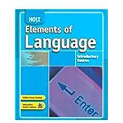 Pre-Owned Elements of Language: Student Edition Introductory Course 2007 (Hardcover) 0030796776 9780030796777