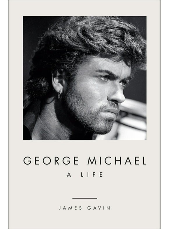 George Michael : A Life (Hardcover)