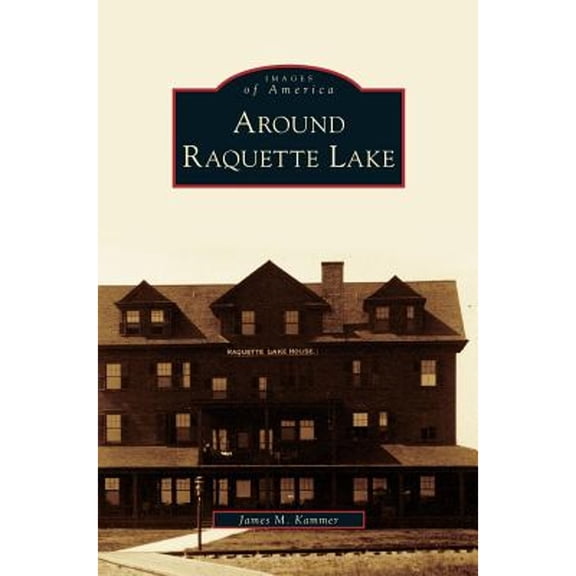Around Raquette Lake (Hardcover)