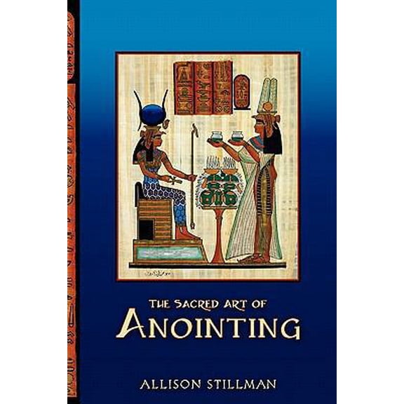 Pre-Owned The Sacred Art Of Anointing (Paperback) 061520922X 9780615209227