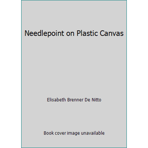 Pre-Owned Needlepoint on Plastic Canvas (Paperback) 068415577X 9780684155777