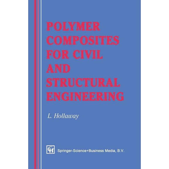 Polymer Composites for Civil and Structural Engineering, (Paperback)