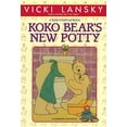 thumbnail image 1 of Pre-Owned Koko Bear's New Potty (Paperback) 0916773256 9780916773250, 1 of 1