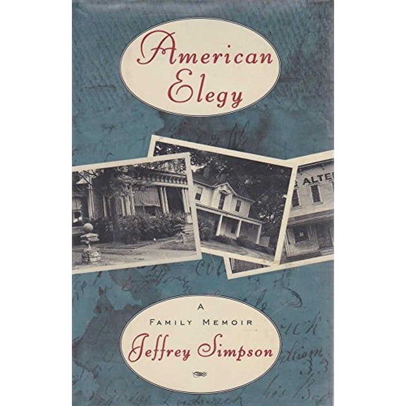Pre-Owned American Elegy: A Family Memoir (Hardcover) 0525941223 9780525941224