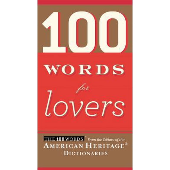 Pre-Owned 100 Words for Lovers (Paperback) 0547212577 9780547212579