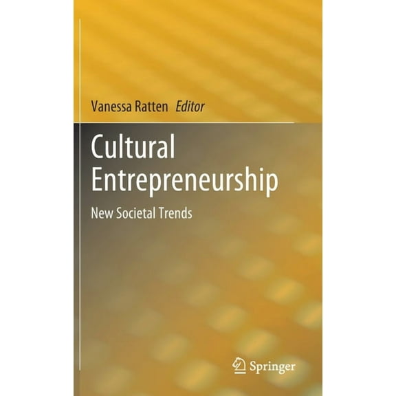 Cultural Entrepreneurship: New Societal Trends, (Hardcover)