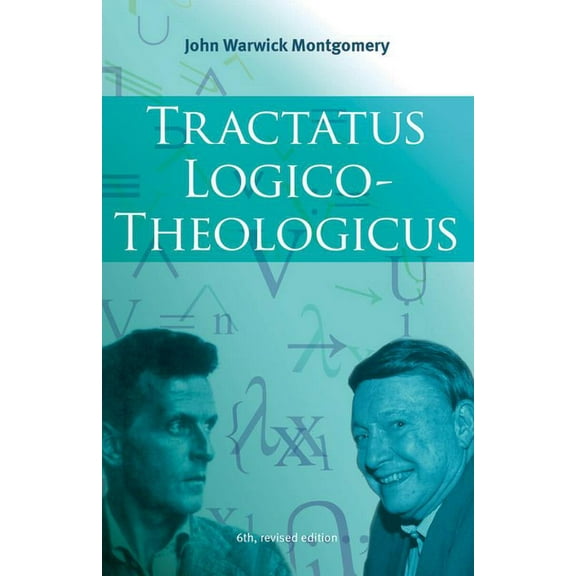 Christian Philosophy Today: Tractatus Logico-Theologicus, 6th Revised Edition (Paperback)