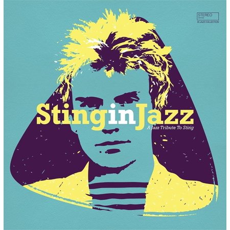 Various Artists Sting in Jazz: A Jazz Tribute to Sting (Vinyl Record) 12 Album