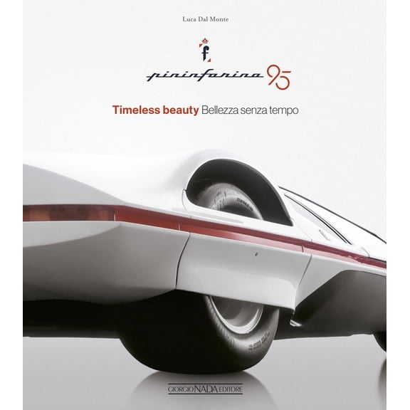 Pininfarina 95: Timeless Beauty, (Hardcover)