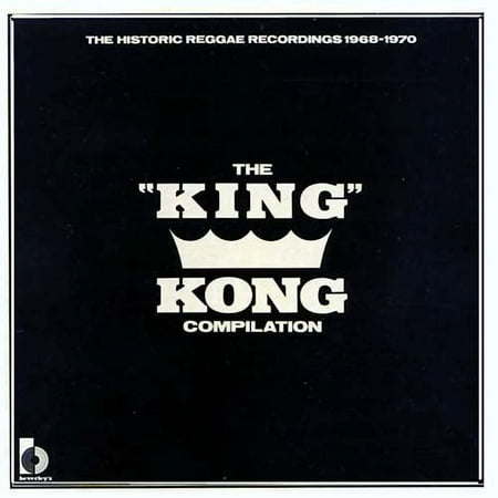 The King Kong Compilation: The Historic Reggae Recordings, 1968-1970