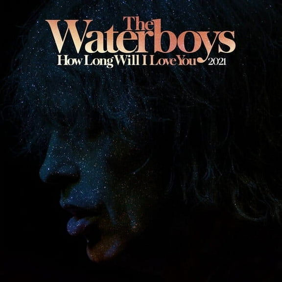 The Waterboys - How Long Will I Love You (2021 Remix) (RSD) - Music & Performance - Vinyl