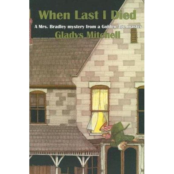Pre-Owned When Last I Died (Paperback) 0915230852 9780915230853